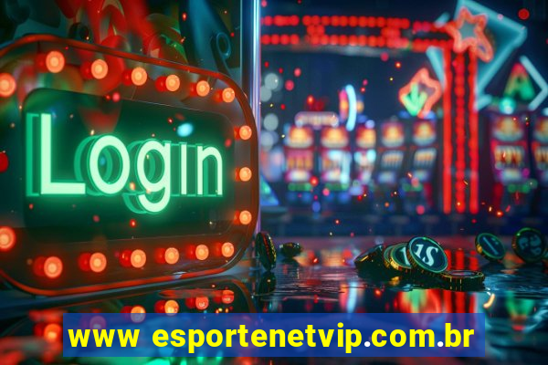 www esportenetvip.com.br